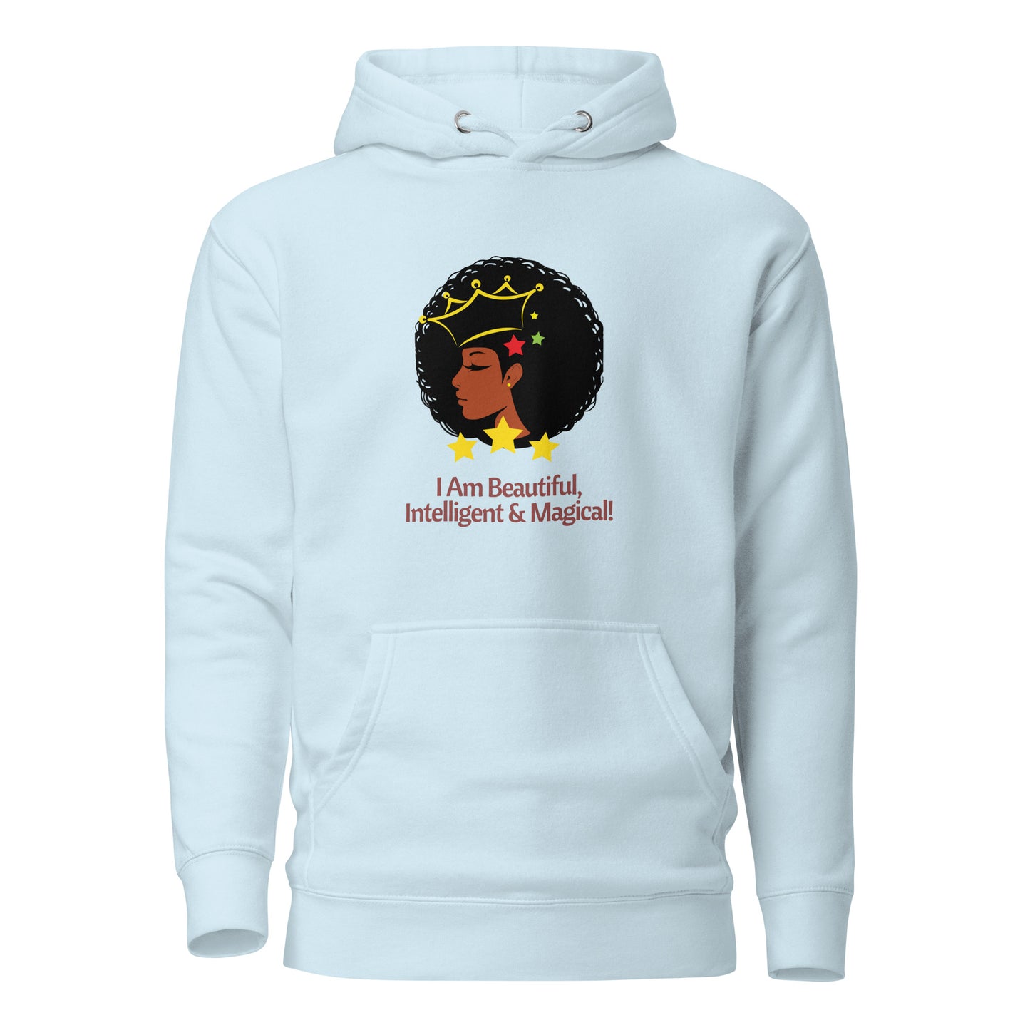 "I Am Beautiful, Intelligent & Magical" Hoodie