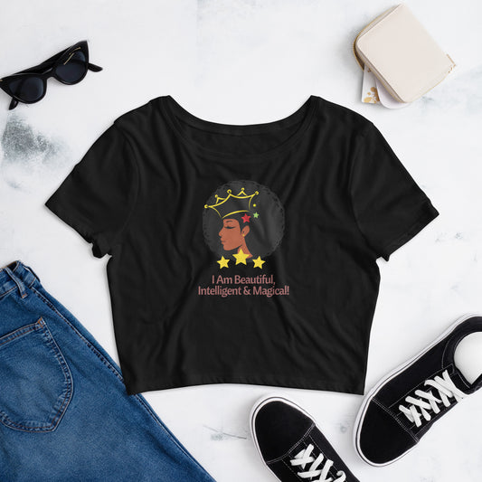 "I Am Beautiful, Intelligent & Magical" Women's Crop Tee