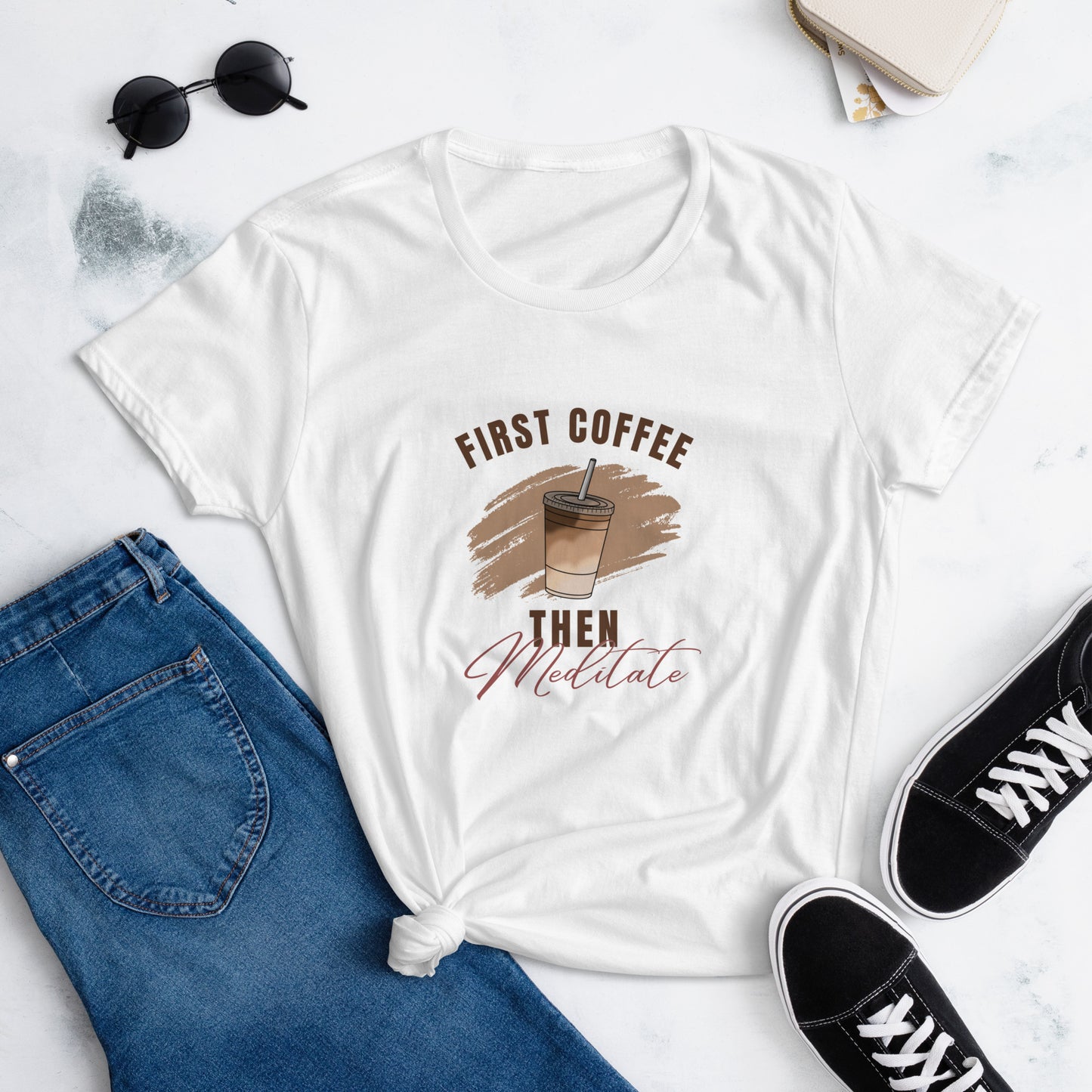 "First Coffee Then Meditate" Women's short sleeve t-shirt