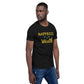 Happiness Is Wealth Unisex t-shirt