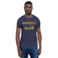Happiness Is Wealth Unisex t-shirt